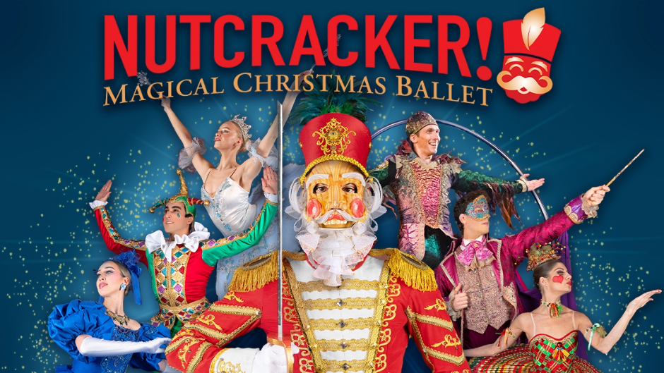 Nutcracker! Magical Christmas Ballet