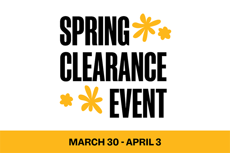  Spring clearance event. March 30-April 3